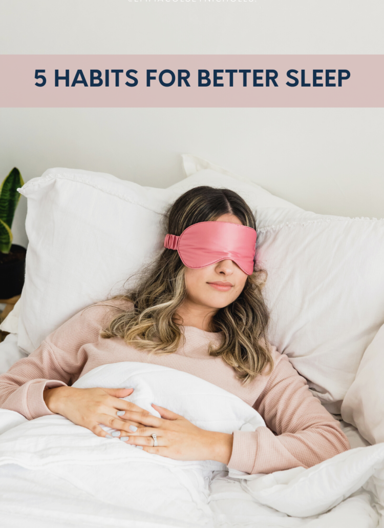 Habits For Better Sleep