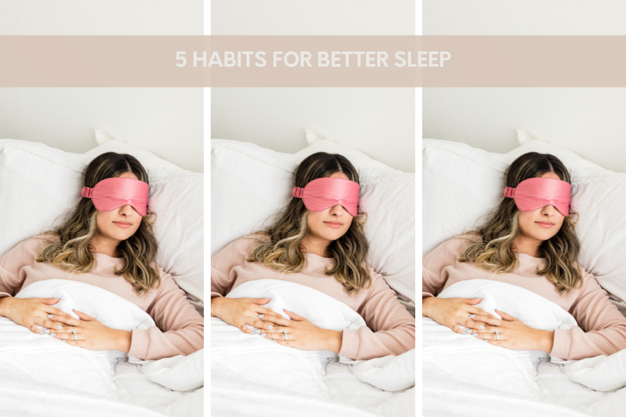 HABITS FOR BETTER SLEEP